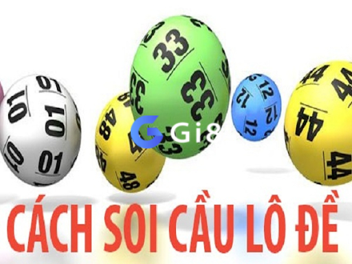 Soi cầu lô đề lọc số dễ trúng nhất dự đoán ba miền Bắc Trung Nam