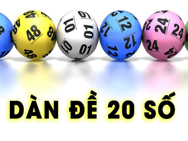 Dàn đặc biệt 20 số khung 3 ngày chuẩn xác nhất tại đây
