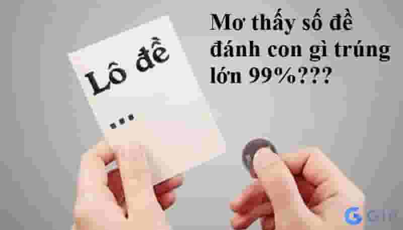 Mơ số đề đánh con gì chuẩn chuyên gia