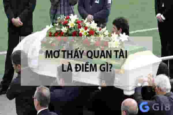 Quan tài đánh số mấy dễ ăn?