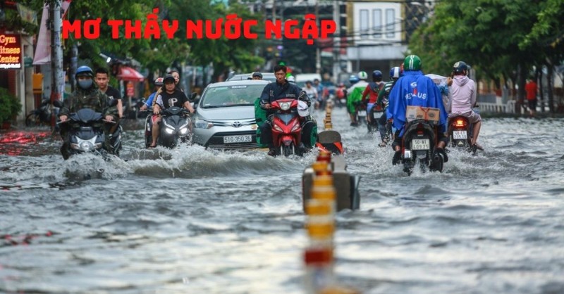 mơ thấy nước lụt ngập đường đánh con gì tại gi88