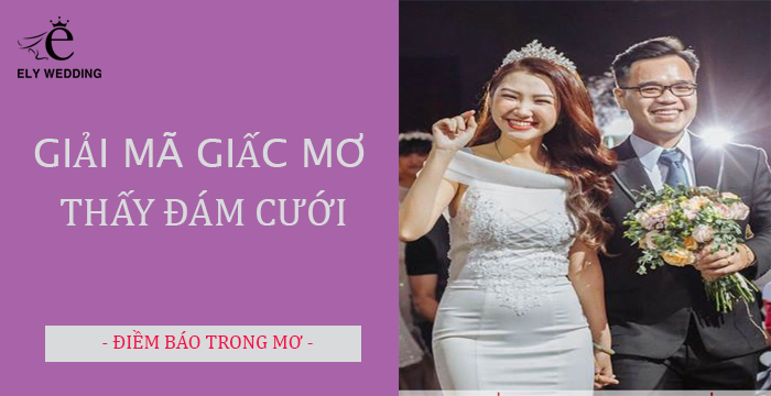 mơ thấy đám cưới của mình đánh con gì tại gi88