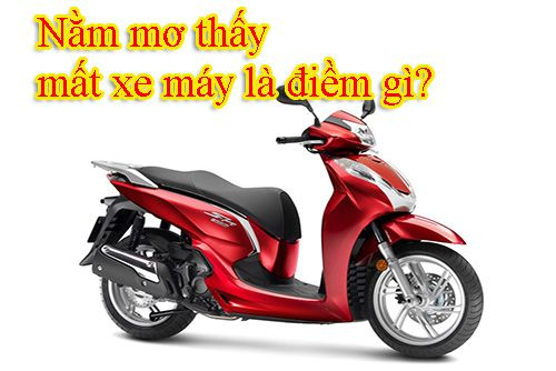 mơ mất xe máy đánh đề con gì tại gi88