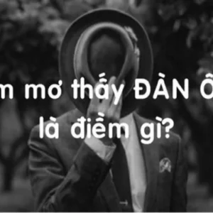 Ý nghĩa của giấc mơ thấy đàn ông