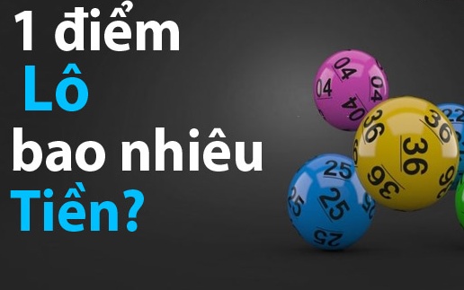 1 điểm lô xiên bao nhiêu tiền? Cách tính điểm lô?