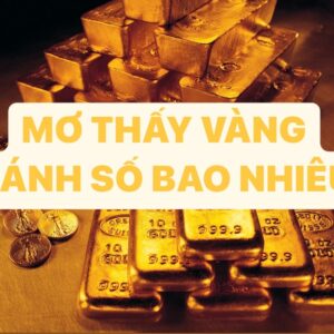 Mơ thấy vàng đánh đề bao nhiêu? Giải số siêu chuẩn cùng gi8
