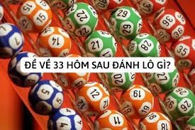 Đề về 33 hôm sau đánh lô gì? Bảng thống kê chi tiết nhất