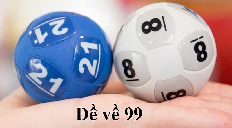 Đề về 99 đánh con gì? Thống kê tần suất những con số đề
