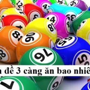 3 càng lô là gì? Các cách đánh số 3 càng siêu hiệu quả