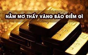 Nằm mơ thấy vàng đánh số gì? Gi8 giải mã giấc mơ thấy vàng