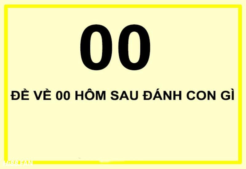 De ve 00 hom sau danh con gi? Thống kê về các con số