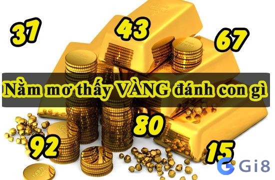 Những con số may mắn liên quan đến giấc mộng mơ thấy vàng đánh số gì