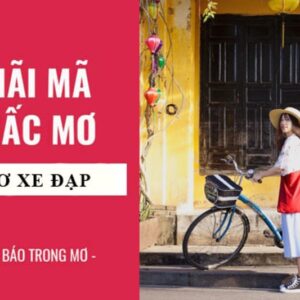 Nằm mơ thấy xe đạp tốt hay xấu? Giải mã 8 điềm báo tương lai
