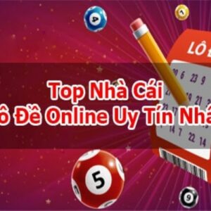 Trang web đánh lô đề uy tín: Top 5 gọi tên địa chỉ nào?