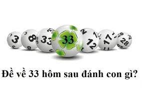 Đề 33 hôm sau đánh con gì? Gi88 giải mã các con số đề