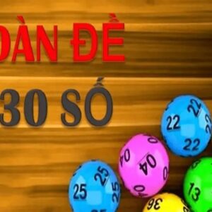Dàn đề 30 số khung 3 ngày - Chơi đề siêu hiệu quả