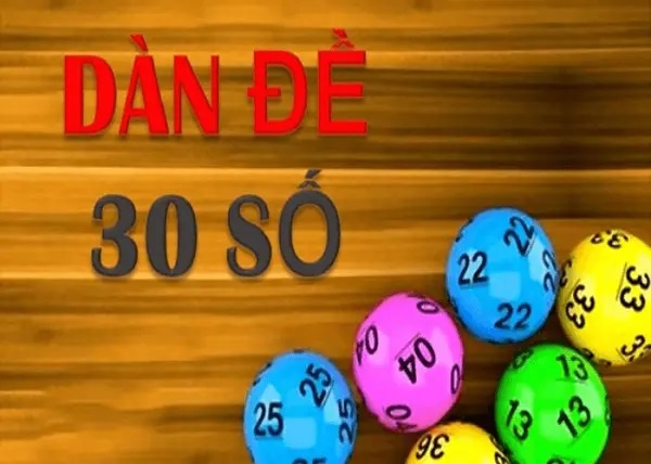 Dàn đề 30 số khung 3 ngày - Chơi đề siêu hiệu quả