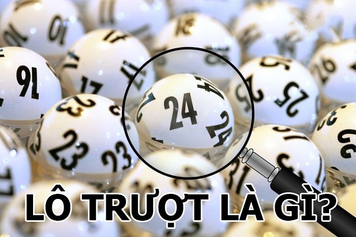 Lô trượt là gì? Cùng gi8 giải mã cách chơi chuẩn nhất