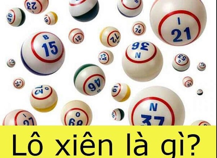Lo xien la gi? Chơi lô xiên như thế nào ăn chắc với gi8?