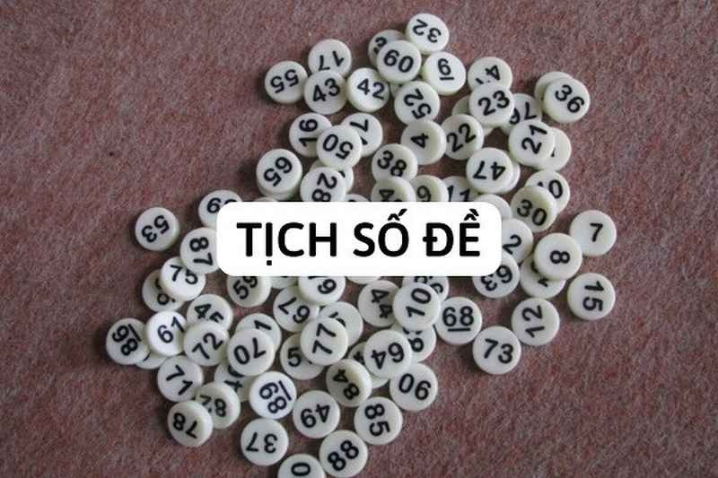 Tịch số đề là gì? Giải mã các con số theo tịch số đề cùng Gi8