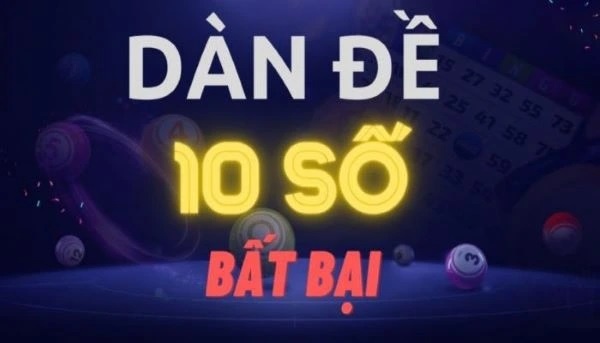 Dàn đề 10 số khung 3 ngày dễ trúng nhất cho người mới