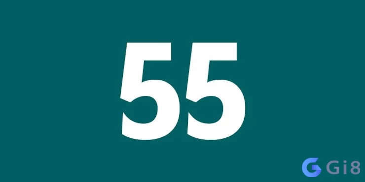 Tìm hiểu ý nghĩa con số 55 chính xác nhất đề về 55 mai đánh con gì may mắn nhất