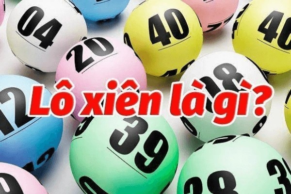Lô xiên chuẩn - Mẹo bắt lô chuẩn nhất dành cho lô thủ năm 2023
