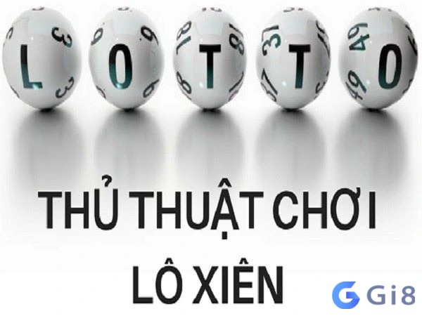 Một số thủ thuật chơi lô xiên cực chuẩn Một số thủ thuật chơi lô xiên cực chuẩn