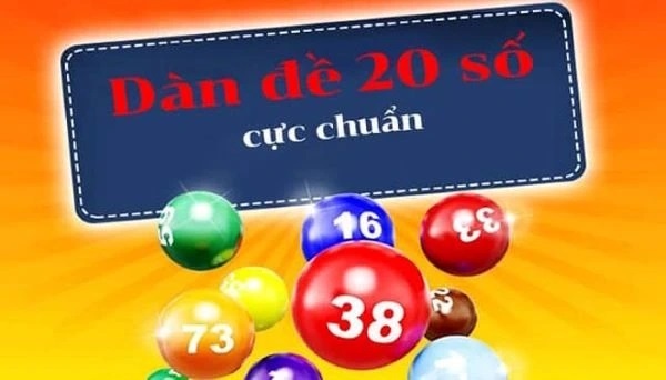 Nuôi dàn 20 số bất bại có tỷ lệ trúng thưởng cao nhất