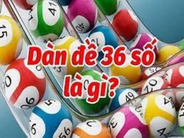 Nuôi dàn de 36 số khung 3 ngày siêu chuẩn trúng thưởng