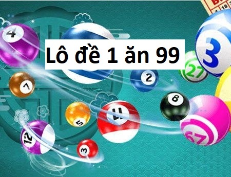 Lo to 1 99 là gì? Phương pháp tính lô cực chuẩn cùng gi8