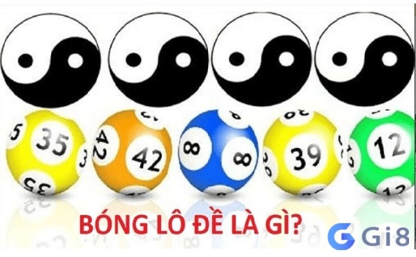 Bong lo de - Gi88 hướng dẫn tính bóng lô đề chuẩn nhất