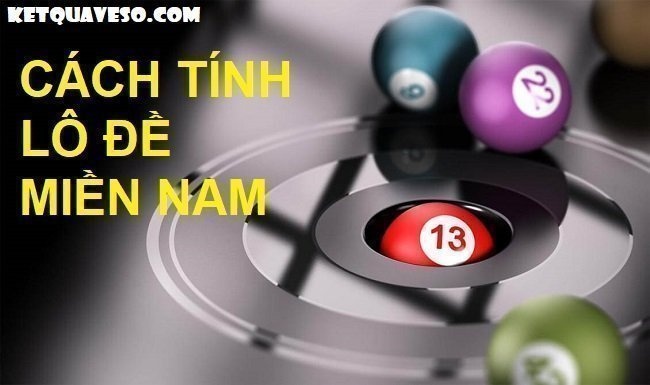 Cách ghi đề miền Nam: Luật chơi Lô đề miền Nam chi tiết
