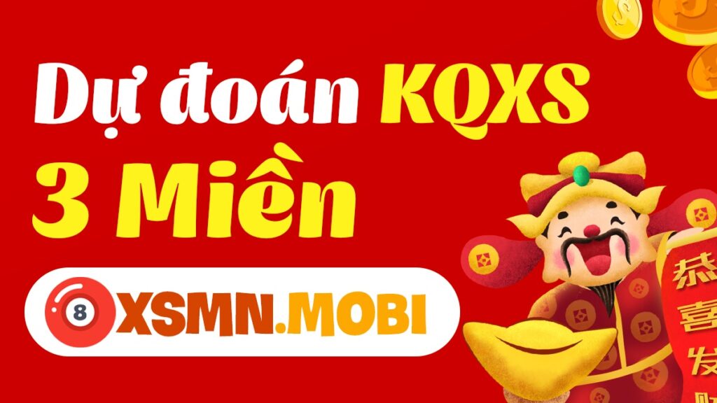 Dự đoán xổ số ba miền Bắc Trung Nam chính xác nhất