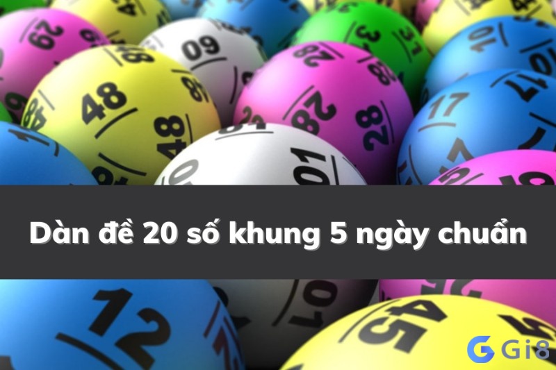 Khái niệm về nuôi dàn de 20 số khung 5 ngày chuẩn. nuôi dàn de 20 số khung 5 ngày chuẩn
