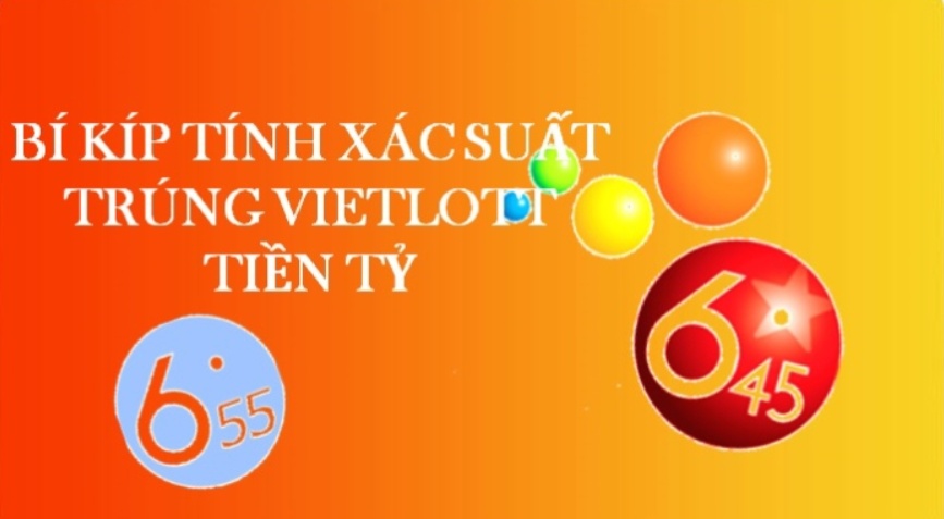 Bài toán tính xác suất trúng vé số: Cách tính xác suất trúng số