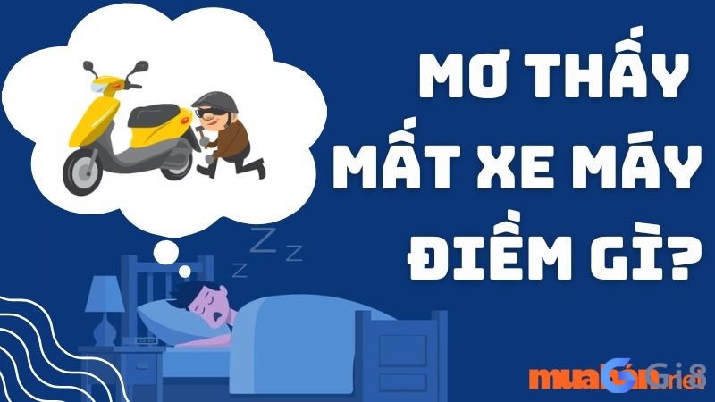 Nằm chiêm bao thấy mất xe là điềm gì? Nằm chiêm bao thấy mất xe là điềm gì?