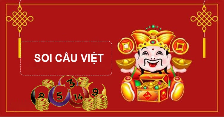 Soi cầu Việt hay - tỷ lệ trúng lô cao, cơ hội giải thưởng khủng