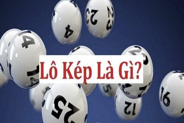 Soi cầu lô kép là gì? Phương pháp soi cầu kép chuẩn xác 100%