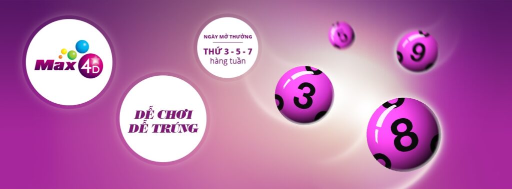 Xổ số MAX 4D tổ hợp: Hình thức chơi xổ số được ưa chuộng