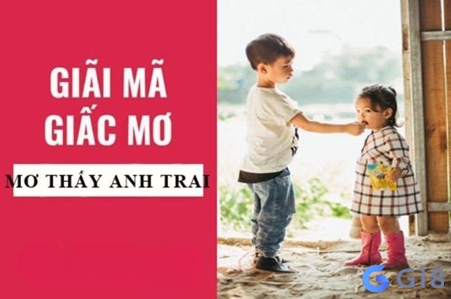Mo thay anh trai: Luận giải điềm báo và cặp số may mắn
