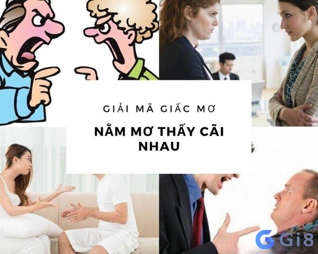 Mơ thấy cãi nhau với người lạ có điềm gì? Giải mã ngay