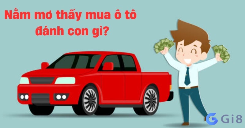 Mơ mua ô tô màu đỏ: 65-56 Mơ mua ô tô màu đỏ: 65-56