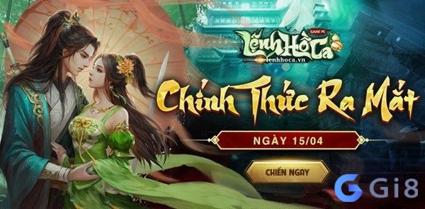 Game Lệnh Hồ Ca chính thức ra mắt vào tháng 4/2022 Game Lệnh Hồ Ca chính thức ra mắt vào tháng 4/2022
