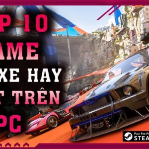Những game đua xe hay nhất cho pc 2025, thu hút game thủ