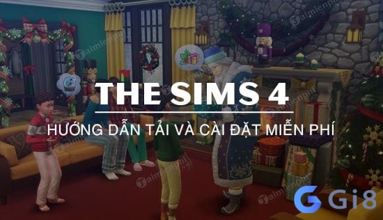 Việc chọn tải the sims 4 miễn phí cần lưu ý không vào các nguồn không uy tín hạn chế rủi ro