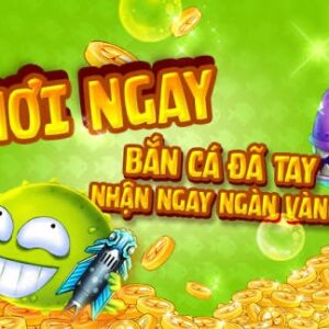 Bắn cá ZingPlay - Game bắn cá vui nhộn, hấp dẫn số 1 Việt Nam